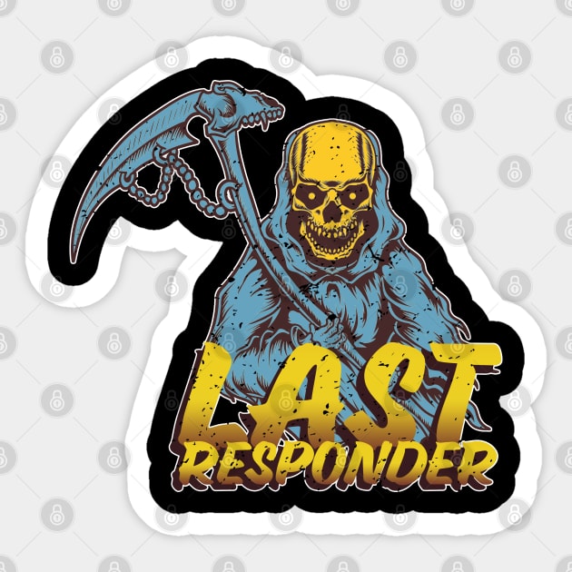 Last-Responder Sticker by Mas To